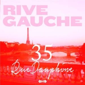 Rive Gauche 35 rue dauphine